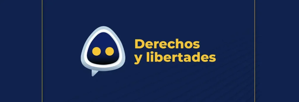 Derechos y libertades